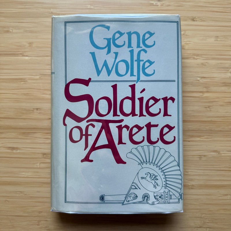 Soldier of Arete by Gene Wolfe 1989 Hardcover Tor Vintage Fantasy