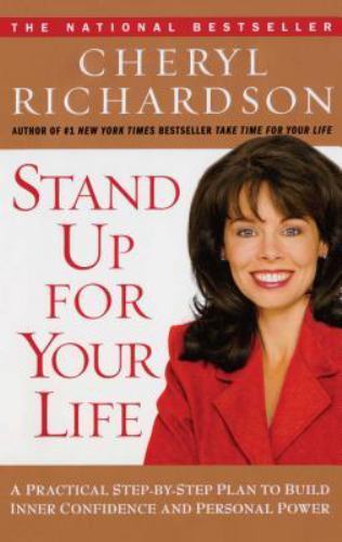 Stand Up for Your Life: A Practical St- 0743226518, Cheryl Richardson, paperback