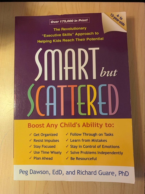 Smart But Scattered by Peg Dawson EdD & Richard Guare PhD Large Paperback
