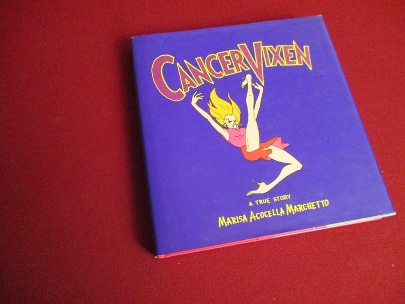 SIGNED (Inscribed) Cancer Vixen by Marisa Acocella Marchetto (2006) 1st Edition