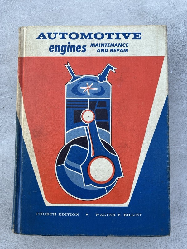 Vintage 1973 Automotive Engines Maintenance And Repair Fourth Edition Hardcover