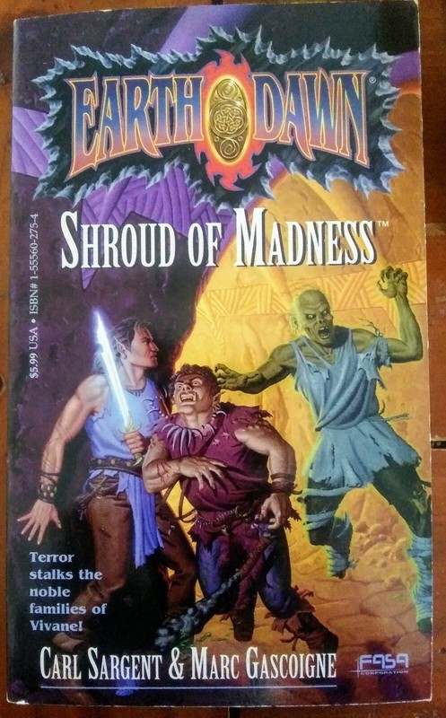 Earthdawn – Shroud Of Madness Futuristic Sci-Fi Fantasy Novel SC FASA NEW Book