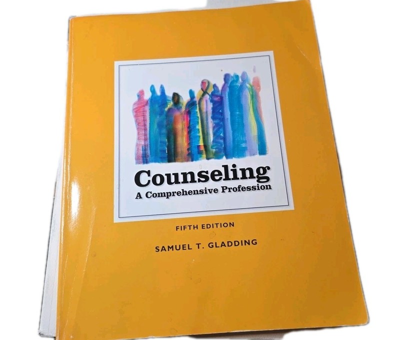 Counseling: A Comprehensive Profession, Fifth Edition by Samuel T. Gladding