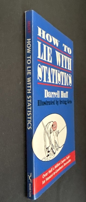 How to Lie with Statistics by Darrell Huff (1993, Trade Paperback) gallery