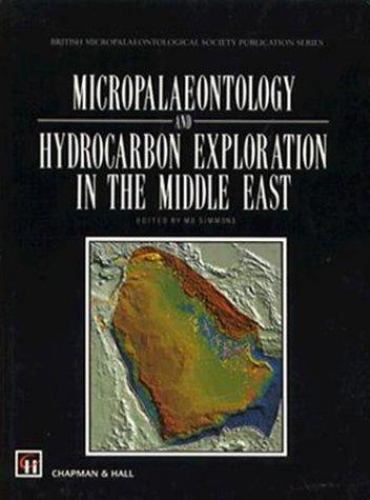 Micropalaeontology and Hydrocarbon Exploration in the Middle East (British Micr