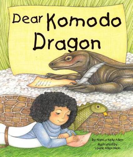 Dear Komodo Dragon – Paperback By Nancy Kelly Allen – GOOD