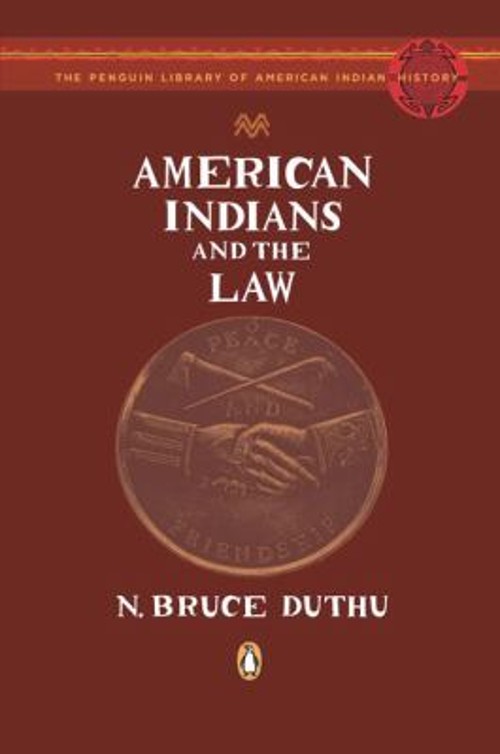 American Indians and the Law : The Penguin Library of American In