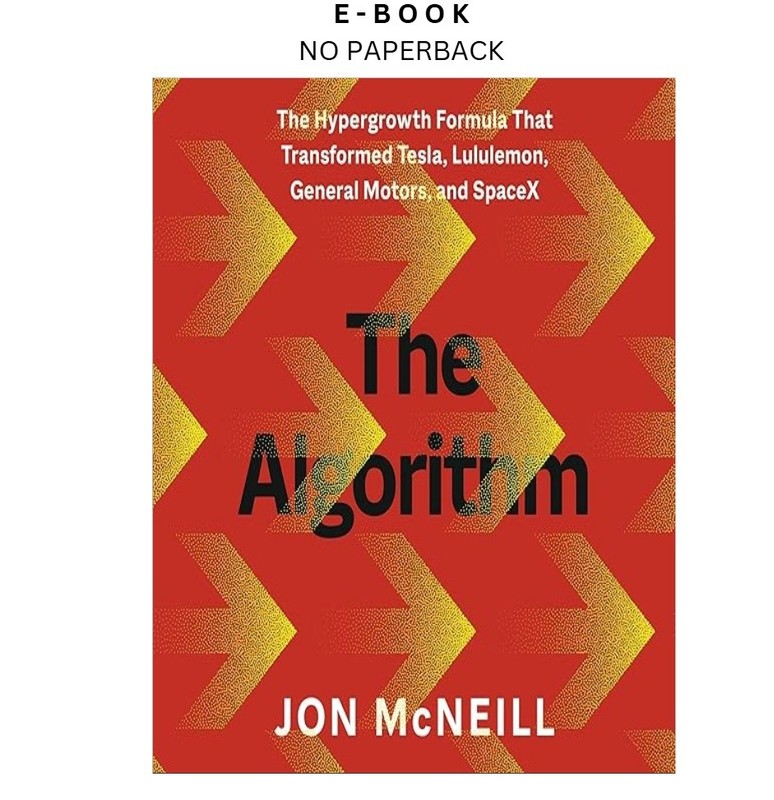 The Algorithm: The Hypergrowth Formula That Transformed Tes, Jon McNeill 2026