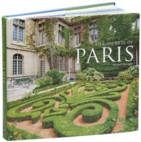 Secrets of Paris – Hardcover By Kerrigan, Michael – VERY GOOD