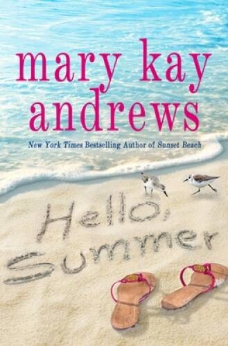 Hello, Summer – Hardcover By Andrews, Mary Kay – GOOD