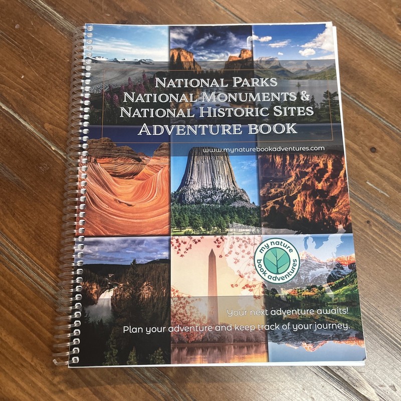National Parks Monuments Historic Sites Adventure Book Spiral My Nature Books