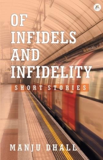 Of Infidels And Infidelity