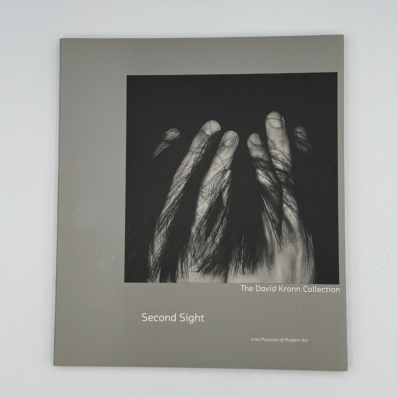 Second Sight The David Kronn Collection Signed PB Irish Museum of Modern Art