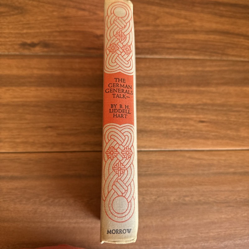 The German Generals Talk By B. H. Liddell Hart 1948