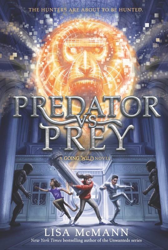 Going Wild #2: Predator vs. Prey – paperback McMann, Lisa