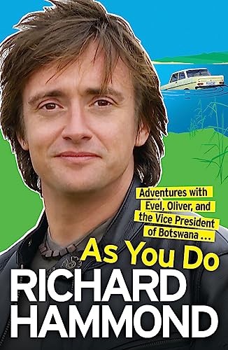 As You Do: Adventures With Evel, Oliver, and Th… by Hammond, Richard Paperback