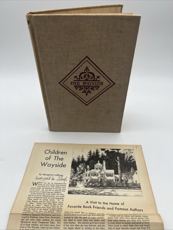 The Wayside: Home of Authors by Margaret M. Lothrop 1940 1st HC Signed + Article