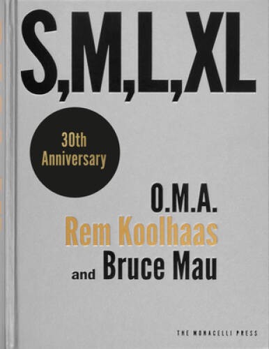 S M L XL – Hardcover By Rem Koolhaas – GOOD