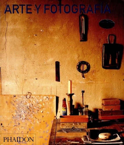 Arte y fotografía (Art and Photography) (Spanish Edition) – Campany, David