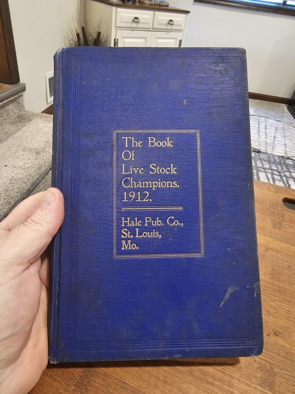 Antique The Book Of Live Stock Champions 1912 352 Pages (D6)