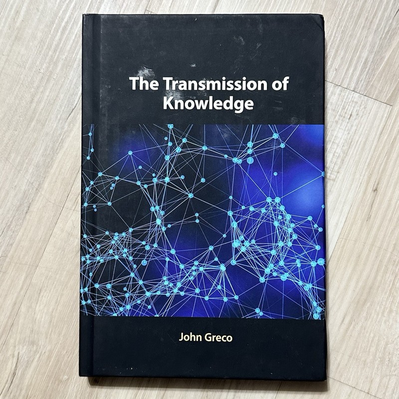 The Transmission of Knowledge by John Greco (English) Hardcover Book