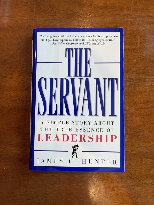 The Servant James C Hunter Crown Business Leadership Management Ethics Book
