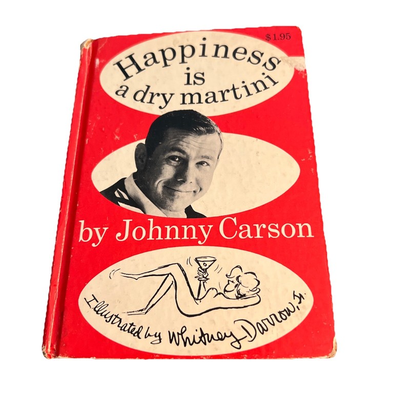 Johnny Carson Happiness is a Dry Martini Hardcover Book (1965) Vintage Fair