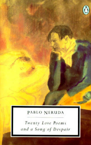 Twenty Love Poems and a Song of Despair (Penguin Twentieth-Century Classi – GOOD