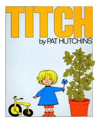 Titch – Paperback By Hutchins, Pat – GOOD