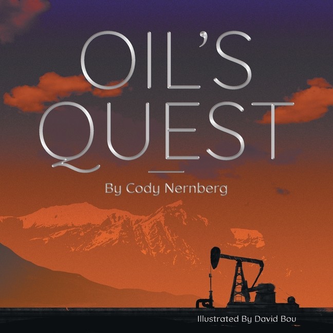 Oil’s Quest