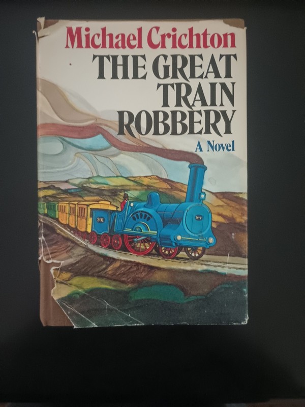 THE GREAT TRAIN ROBBERY by Michael Crichton 1975 HCDJ FREE SHIPPING