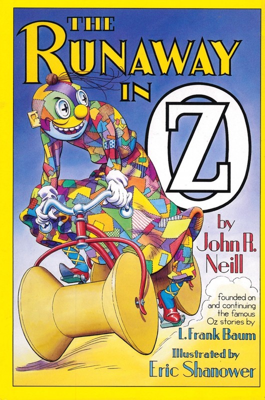 Runaway in Oz by JOHN R. NEILL. SIGNED by Illustrator Eric Shanower – New