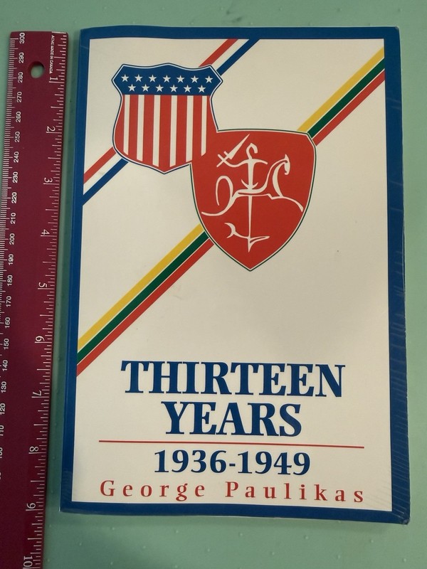 THIRTEEN YEARS: 1936-1949 By George Paulikas – Lithuania WWII