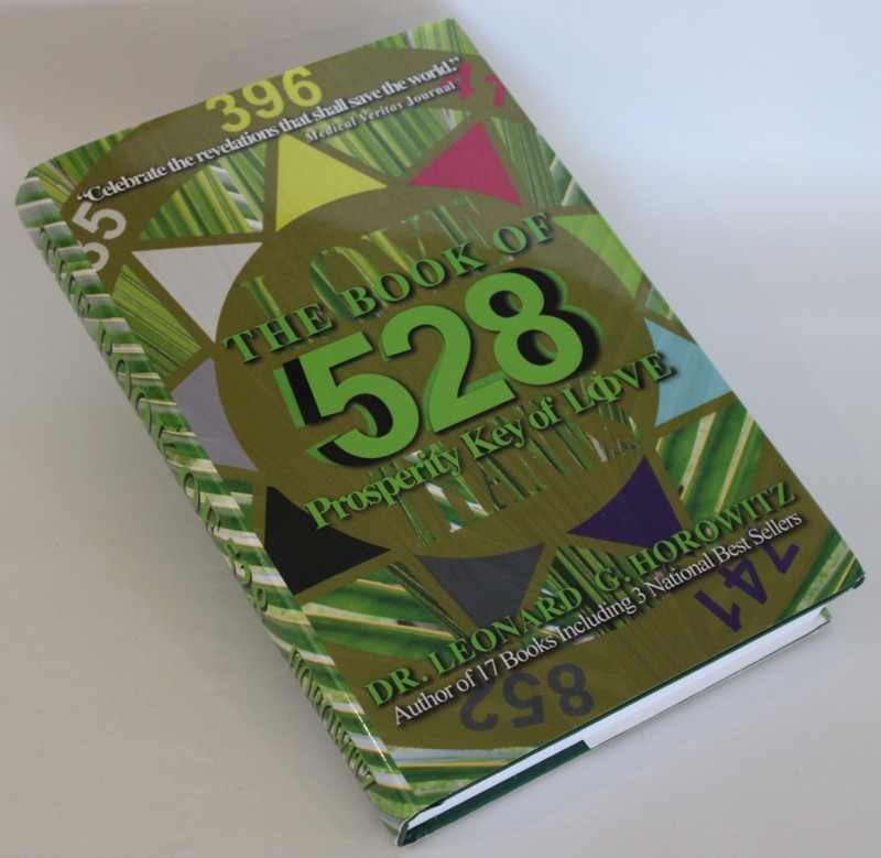 The Book of 528 – Dr. Leonard G. Horowitz – 2011 Hardback First Edition