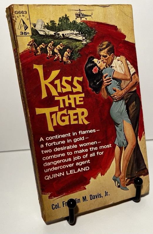 Kiss The Tiger By Col. Franklin M. Davis Jr. 1961 Pyramid G663 PB Cold War Spy G gallery