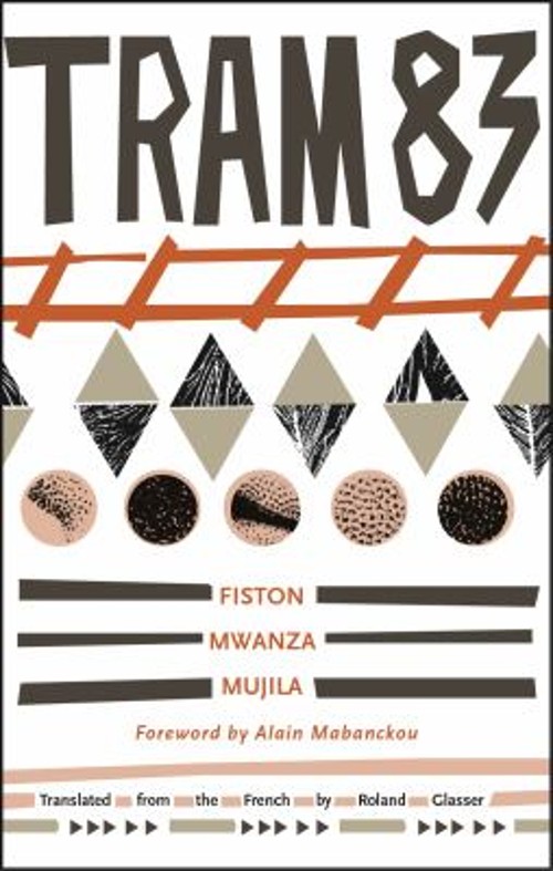 Tram 83 Paperback Fiston Mwanza Mujila
