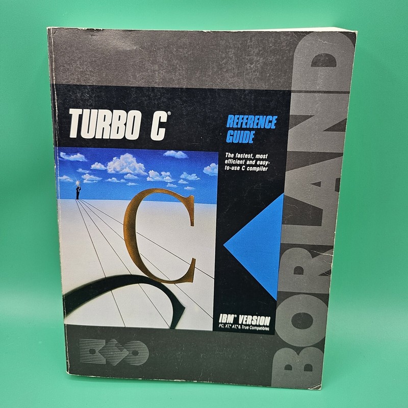 Turbo C User’s Guide IBM Version Borland Computer Reference First Edition 1987
