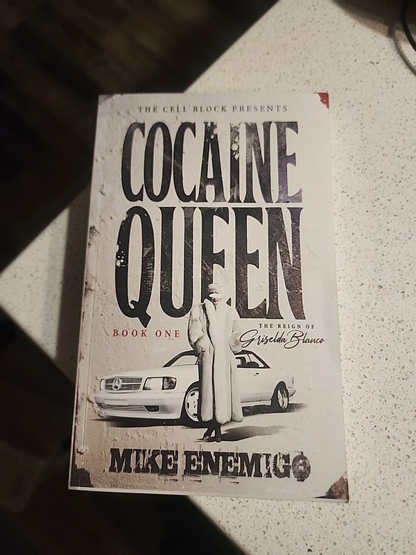 Cocaine Queen The Reign of Griselda Blanco Book One by Mike Enemigo Cell Block
