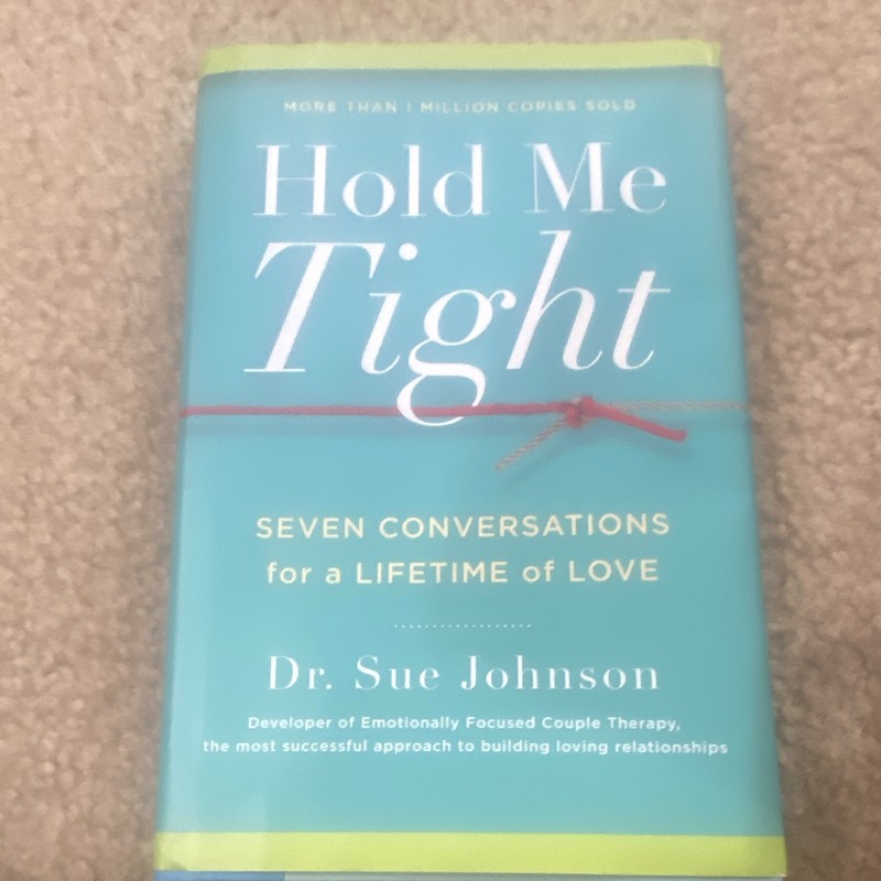 Dr. Sue Johnson Hold Me Tight 2008 Hardcover w/ Dust Jacket