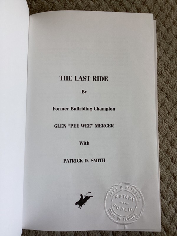 The Last Ride by Glen "Pee Wee" Mercer and Patrick D. Smith (2000, Hardcover) gallery