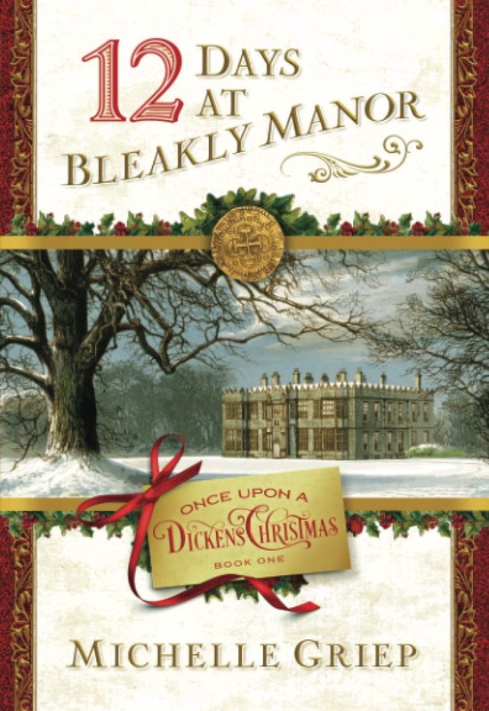 12 Days at Bleakly Manor (Once Upon a Dickens Christmas, 1)