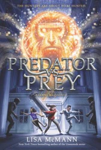 Going Wild 2: Predator vs Prey – Paperback By McMann, Lisa – VERY GOOD