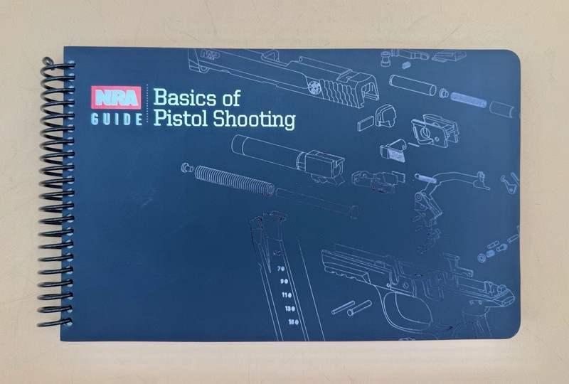 NRA Basics of Pistol Shooting 4th Edition NRA Guide 2019 Spiral Bound Booklet