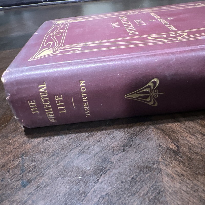 The Intellectual Life by Philip Gilbert Hamerton 1905 Little, Brown and Company gallery