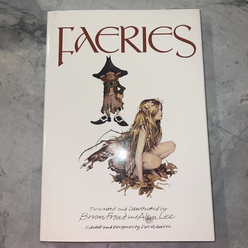 Faeries BY Brian Fraud Alan Lee, Illustrated Fantacy, HARDCOVER World Of Magic