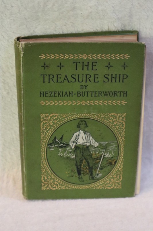 The Treasure Ship by Hezekiah Butterworth hardcover 1899 D. Appleton Company