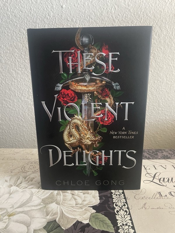 These Violent Delights by Chloe Gong Hardcover NEW