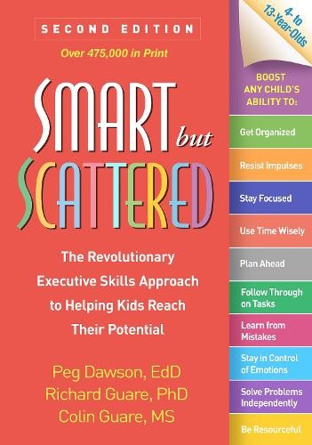 Peg Dawson Richard Guare Colin Gua Smart but Scattered, Second Editi (Paperback)