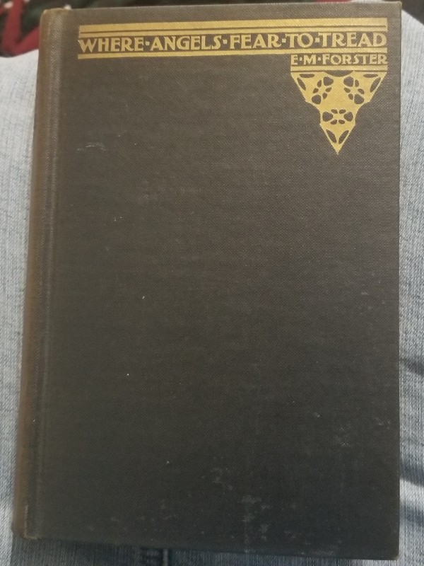 VINTAGE: E M Forster / WHERE ANGELS FEAR TO TREAD 1st Edition 1920