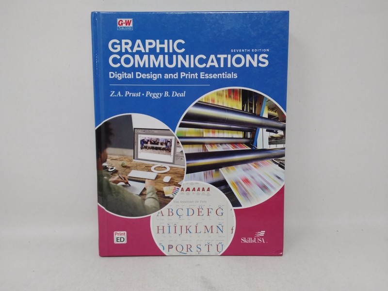 Graphic Communications: Digital Design and Print Essentials – Peggy Deal 7th Ed.
